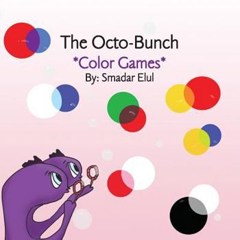 Paperback The Octo-Bunch * Color Games *: *Color Games* Book