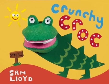 Hardcover Crunchy Croc [With Hand Puppet] Book