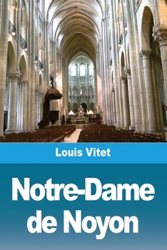 Paperback Notre-Dame de Noyon [French] Book