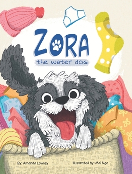 Hardcover Zora, The Water Dog Book