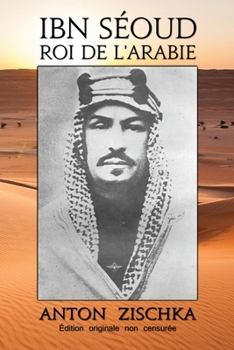 Paperback Ibn Séoud Roi de l'Arabie [French] Book