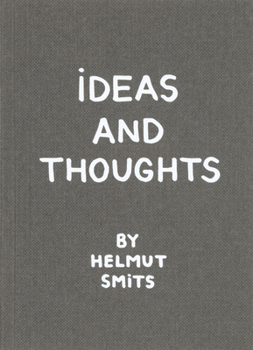 Paperback Ideas and Thoughts by Helmut Smits Book