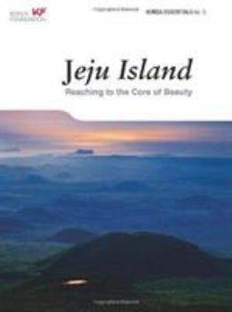 Paperback Jeju Island: Reaching to the Core of Beauty Book