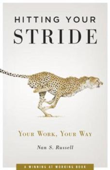 Paperback Hitting Your Stride: Your Work, Your Way Book