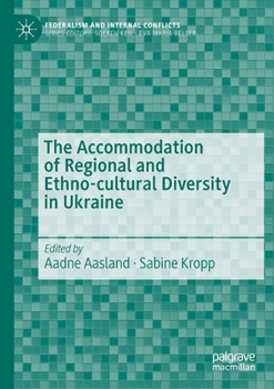 Paperback The Accommodation of Regional and Ethno-Cultural Diversity in Ukraine Book