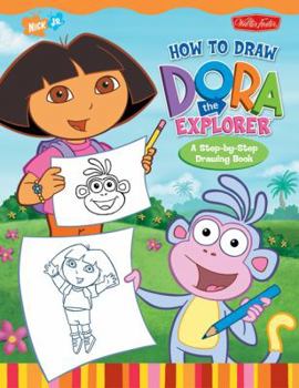 Paperback How to Draw Dora the Explorer: A Step-By-Step Drawing Book