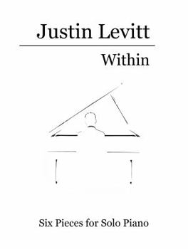 Paperback Justin Levitt Piano Solos - Within Book