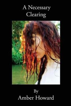 Paperback A Necessary Clearing Book