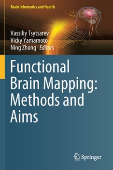 Paperback Functional Brain Mapping: Methods and Aims Book