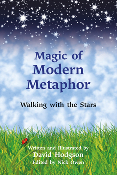 Paperback Magic of Modern Metaphor: Walking with the Stars Book