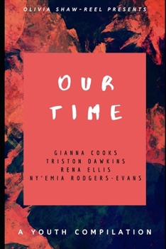 Paperback Our Time: A Youth Compilation Book