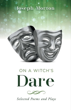 Paperback On a Witch's Dare: Selected Poems and Plays Book