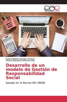 Desarrollo de un modelo de Gestión de Responsabilidad Social