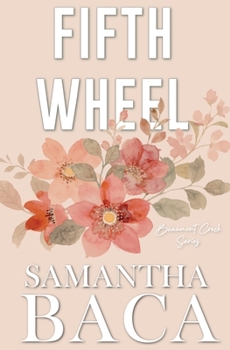 Fifth Wheel: Special Edition (Beaumont Creek)