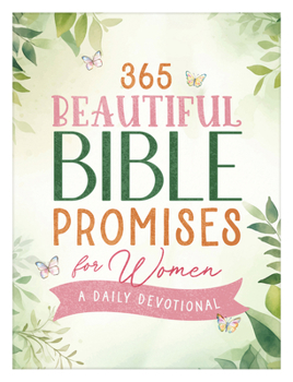 Paperback 365 Beautiful Bible Promises for Women: A Daily Devotional Book