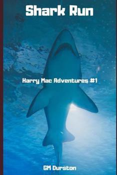 Paperback Shark Run: Harry Mac Adventures #1 Book