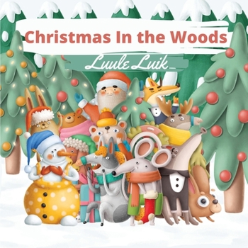 Paperback Christmas In the Woods Book