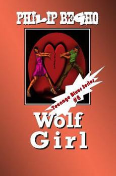 Paperback Wolf Girl: Teenage Blues Series Book