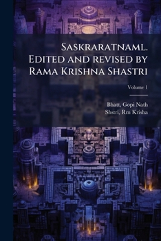 Paperback Saskraratnaml. Edited and revised by Rama Krishna Shastri; Volume 1 [Sanskrit] Book