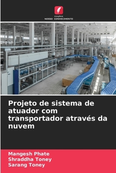 Paperback Projeto de sistema de atuador com transportador através da nuvem [Portuguese] Book