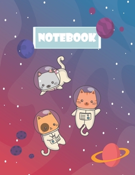 Notebook: Space kitten Notebook for Kids and Lined pages, Extra large (8.5 x 11) inches, 110 pages, White paper (Notebook and journal)