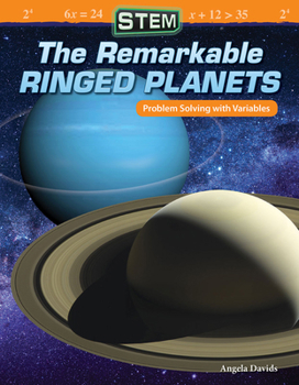 Paperback Stem: The Remarkable Ringed Planets: Problem Solving with Variables Book