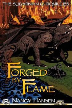 Paperback The Sudarnian Chronicles: Forged by Flame Book