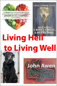 Paperback Living Hell to Living Well Book