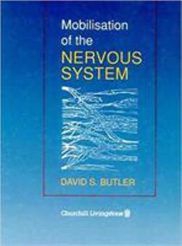 Hardcover Mobilisation of the Nervous System Book