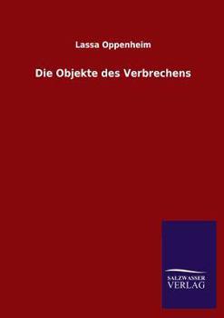Paperback Die Objekte Des Verbrechens [German] Book