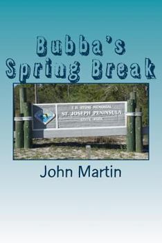 Paperback Bubba's Spring Break Book