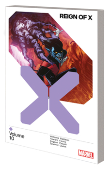 Reign Of X Vol. 10 - Book #10 of the Reign of X