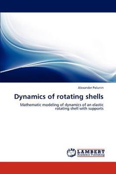 Paperback Dynamics of rotating shells Book