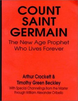 Paperback Count Saint Germain the New Age Prophet Who Lives Forever Book