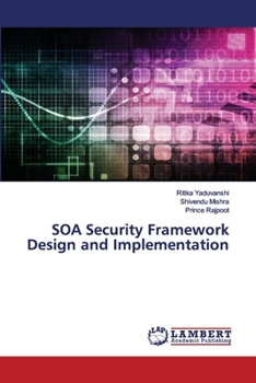 Paperback SOA Security Framework Design and Implementation Book