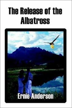 Paperback The Release of the Albatross Book