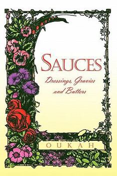Paperback Sauces: Dressings, Gravies and Butters Book
