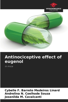 Paperback Antinociceptive effect of eugenol Book