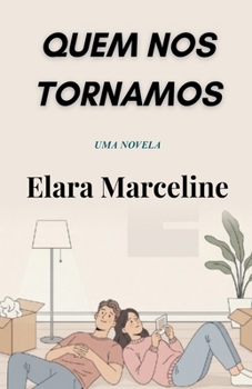 Quem nos Tornamos (Portuguese Edition)