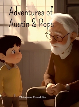 Hardcover Adventures of Austin & Pops Book