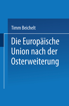 Paperback Die Europäische Union Nach Der Osterweiterung [German] Book