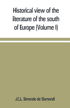 Paperback Historical view of the literature of the south of Europe (Volume I) Book