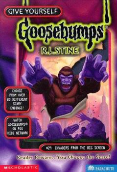 Invaders from the Big Screen - Book #29 of the Give Yourself Goosebumps