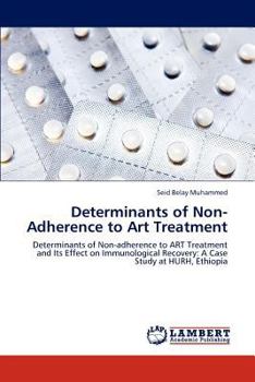 Paperback Determinants of Non-Adherence to Art Treatment Book