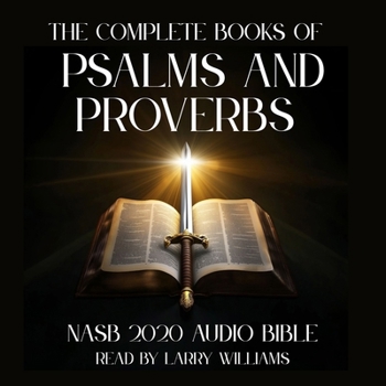 MP3 CD The Complete Books of Psalms & Proverbs: NASB 2020 Audio Bible Book