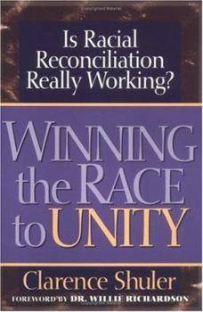 Paperback Winning the Race to Unity: Is Racial Reconciliation Really Working? Book