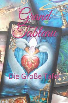 Paperback Grand Tableau: Die Große Tafel leicht im Blick [German] Book