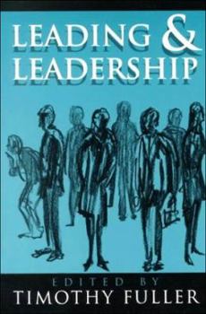 Paperback Leading and Leadership (ETHICS OF EVERYDAY L) Book