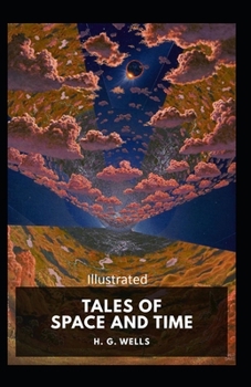 Paperback Tales of Space and Time Illustrated Book