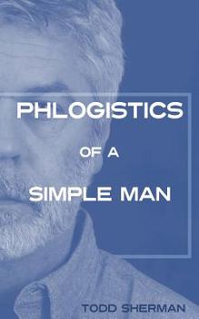 Paperback Phlogistics of a Simple Man Book
